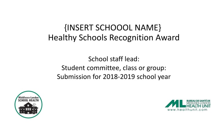 insert schoool name healthy schools recognition