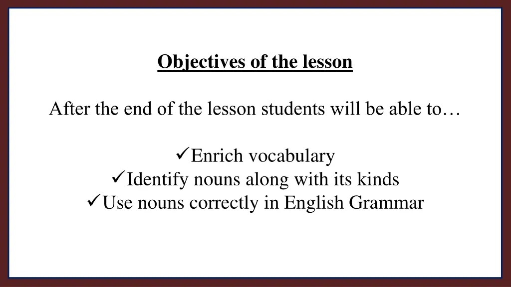 objectives of the lesson