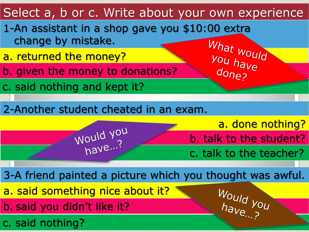 select a b or c write about your own experience