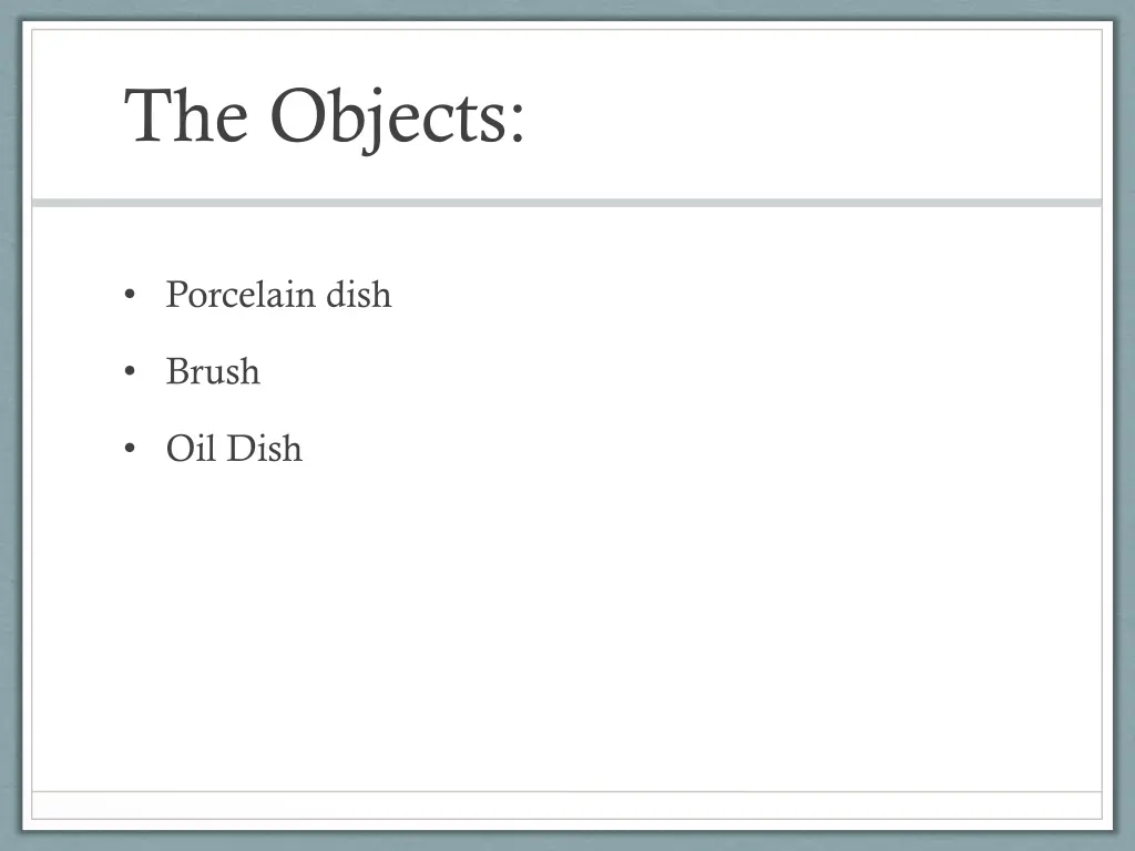 the objects