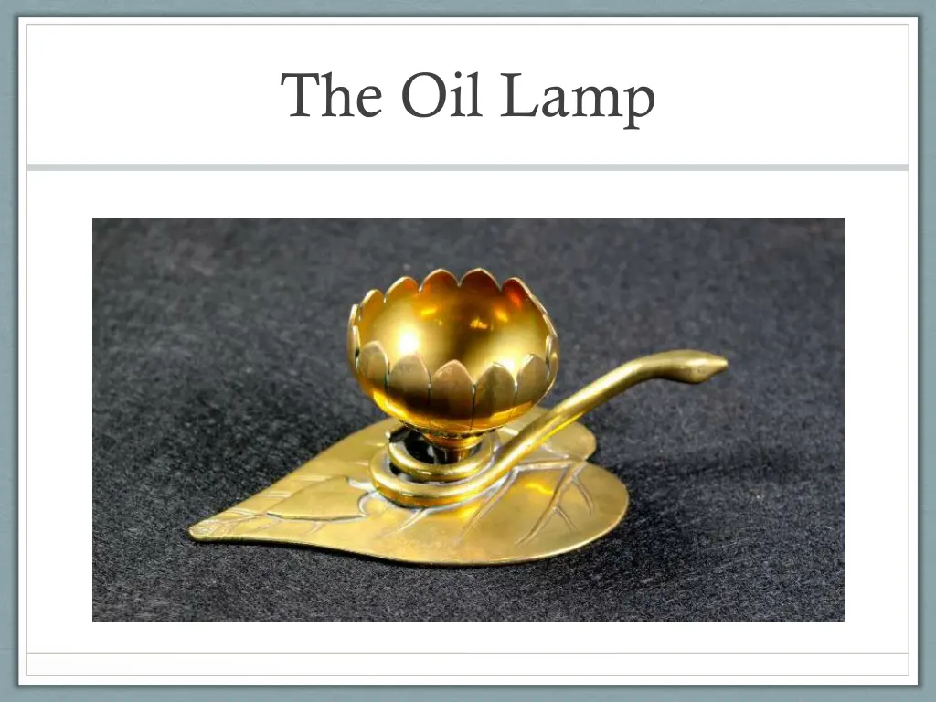 the oil lamp