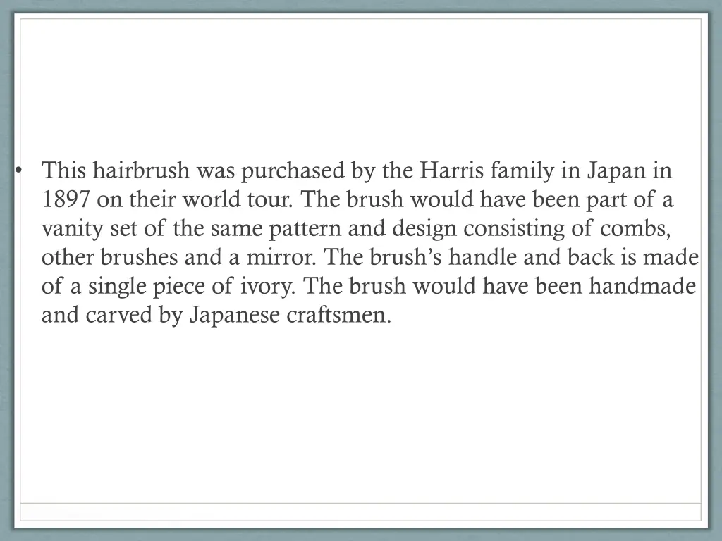 this hairbrush was purchased by the harris family