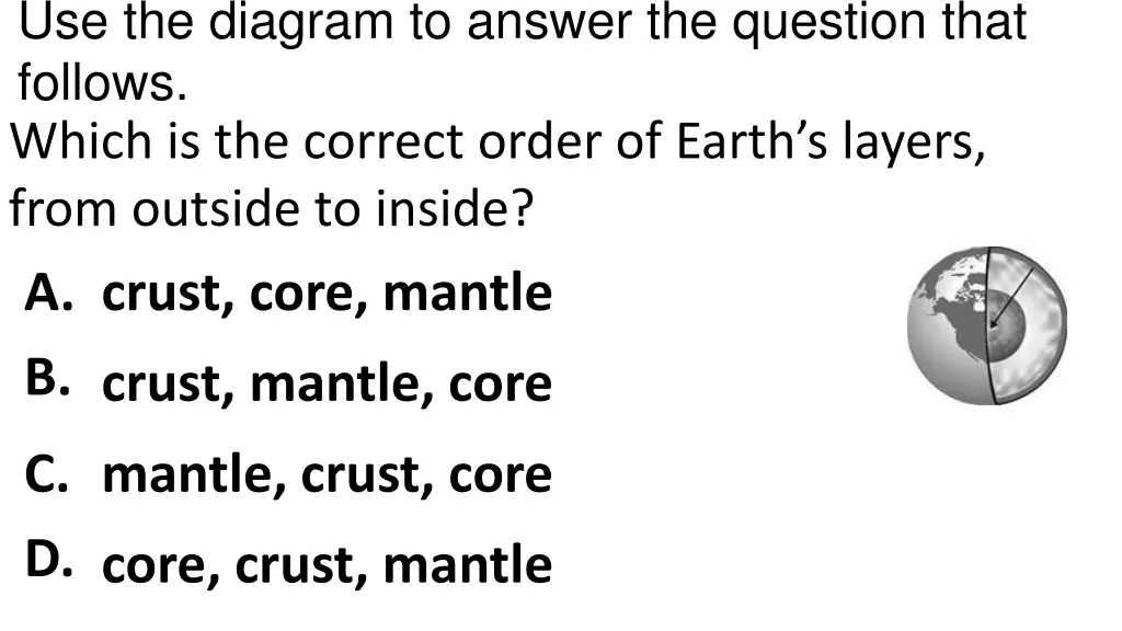 use the diagram to answer the question that