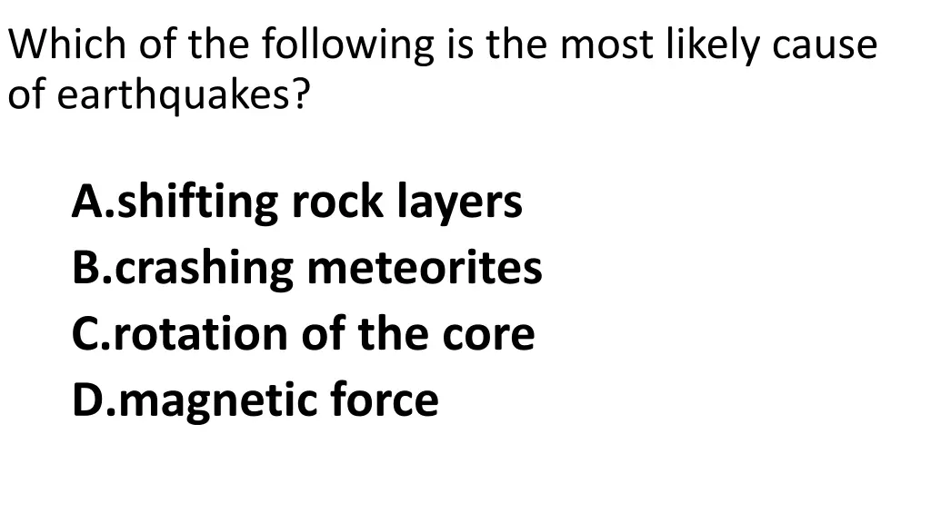 which of the following is the most likely cause