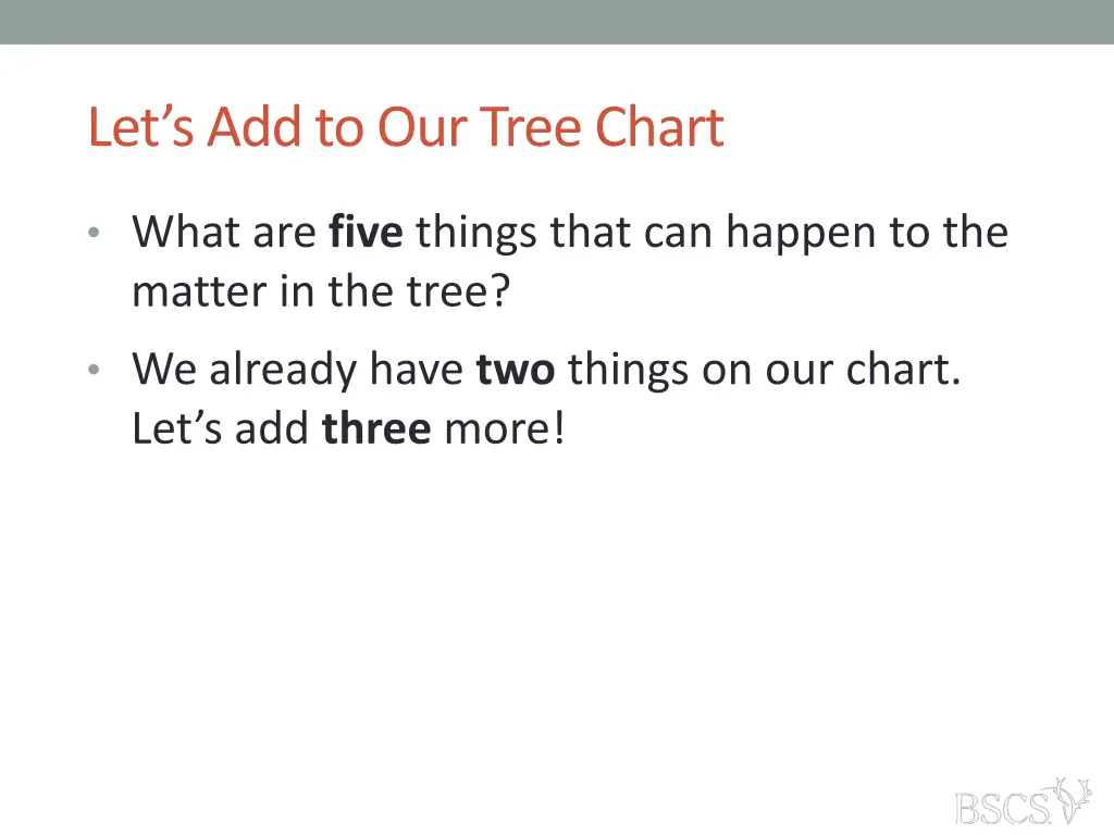 let s add to our tree chart