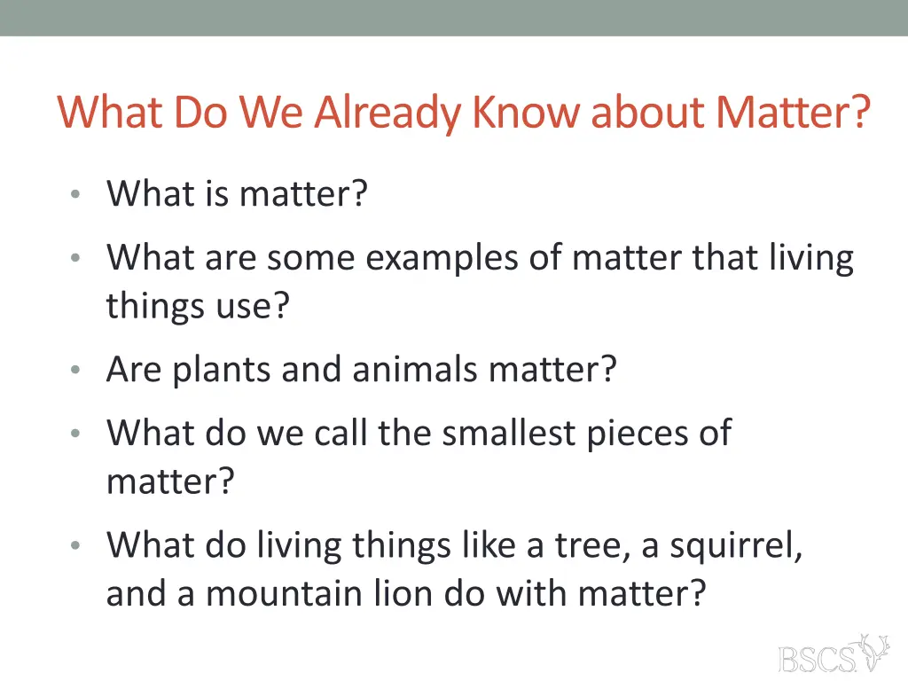 what do we already know about matter