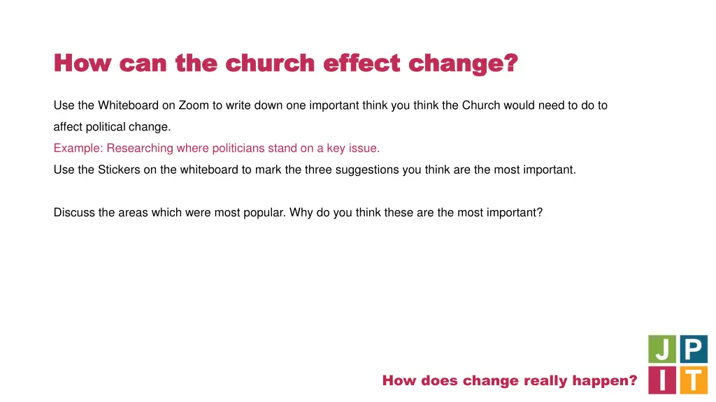 how can the church effect change