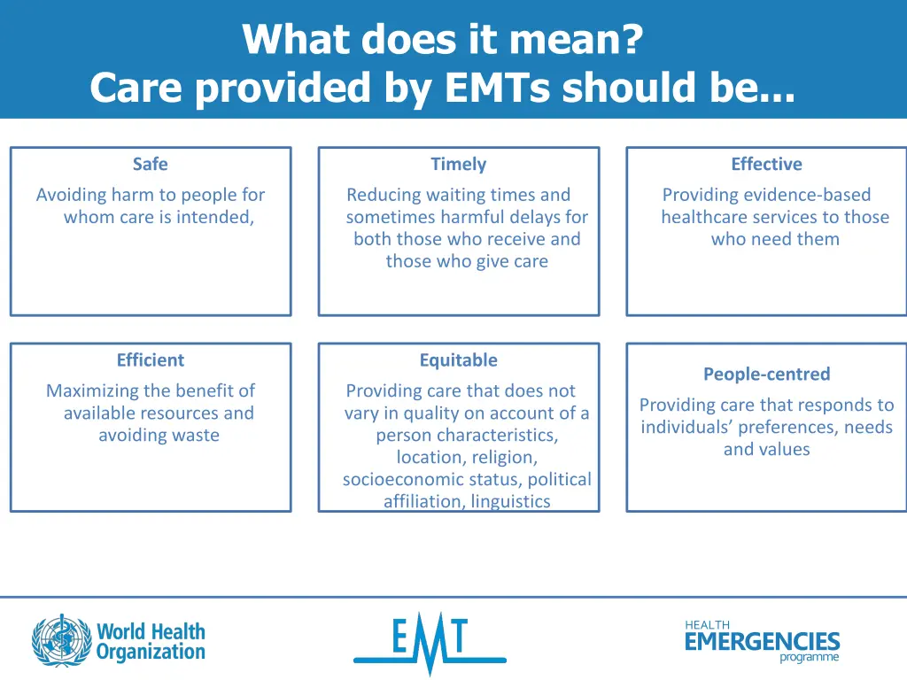 what does it mean care provided by emts should be