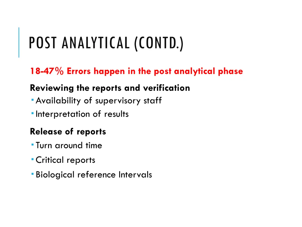 post analytical contd