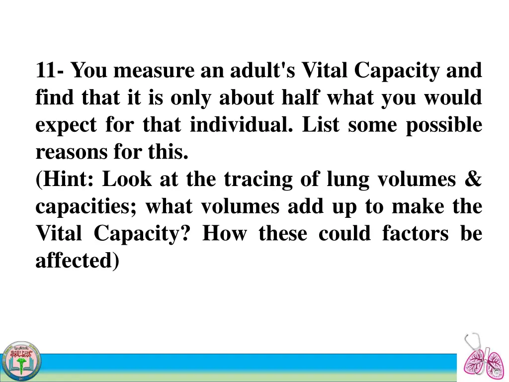 11 you measure an adult s vital capacity and find