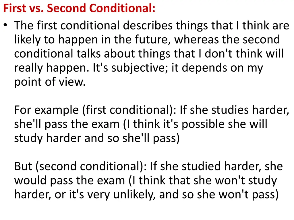 first vs second conditional the first conditional