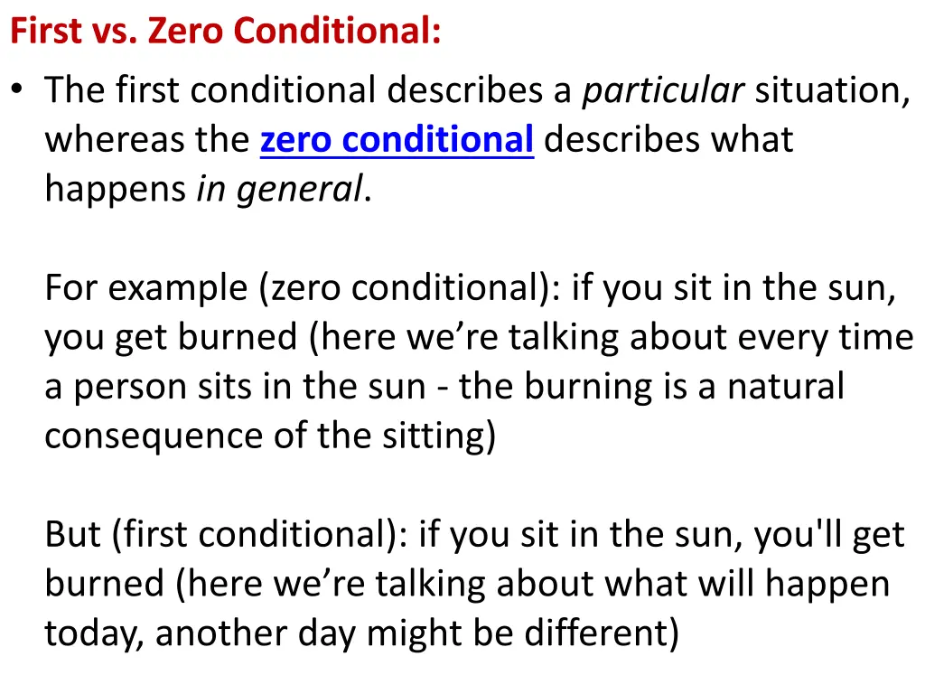 first vs zero conditional the first conditional