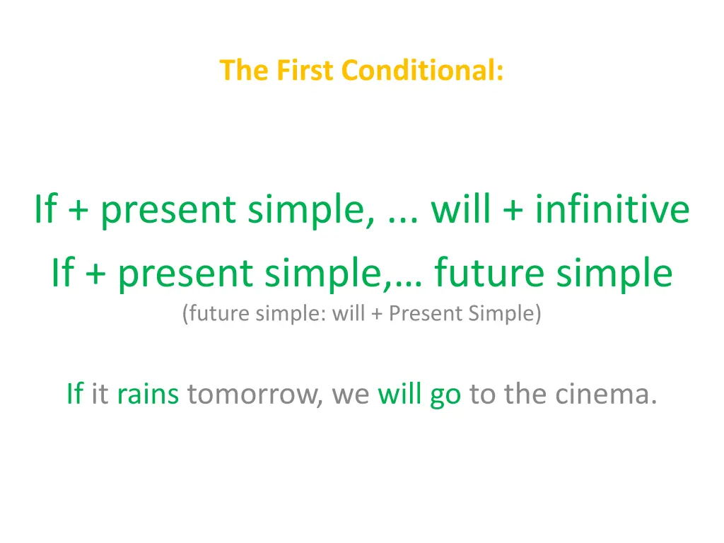 the first conditional