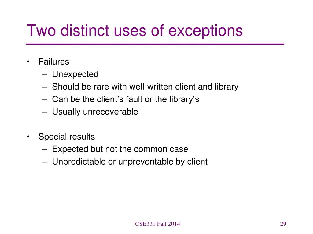 two distinct uses of exceptions