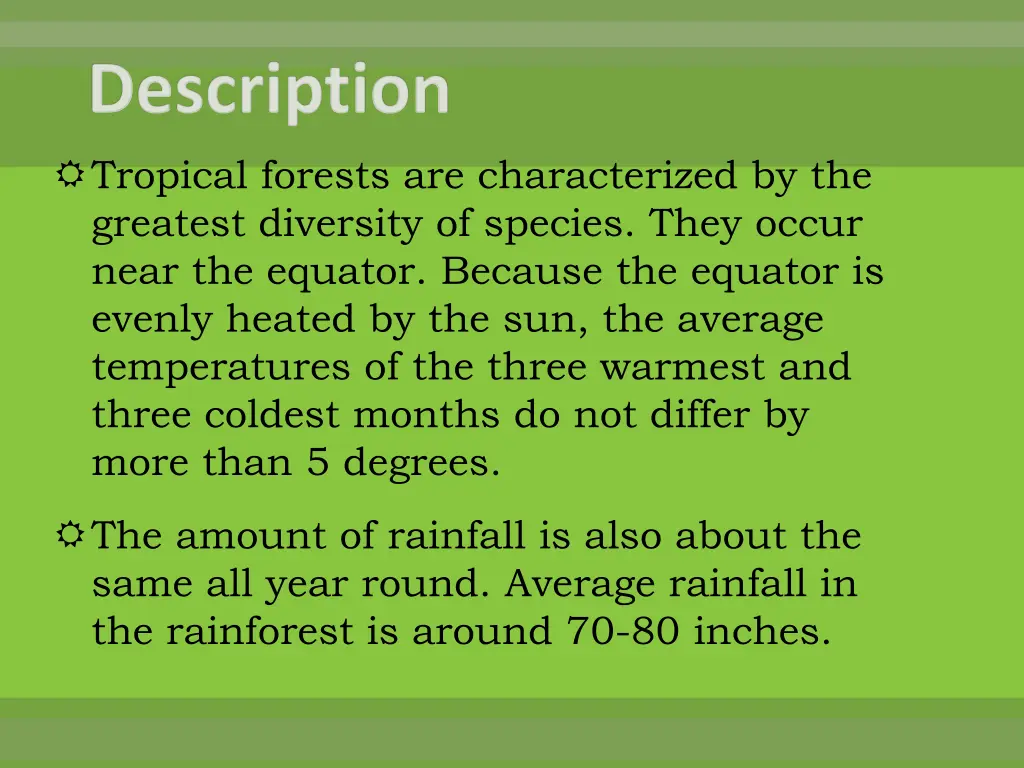 tropical forests are characterized