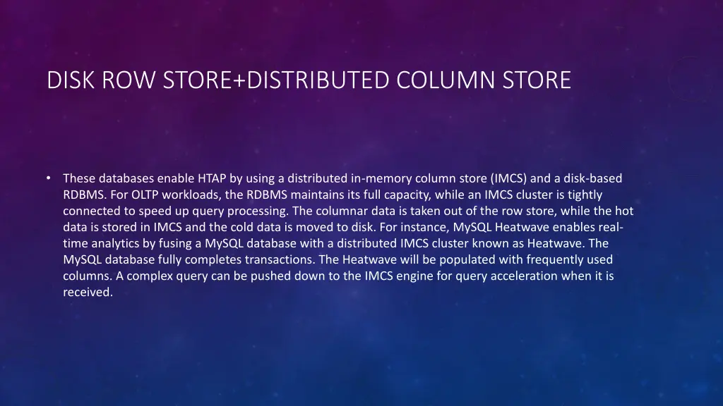 disk row store distributed column store