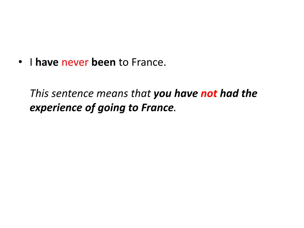 i have never been to france