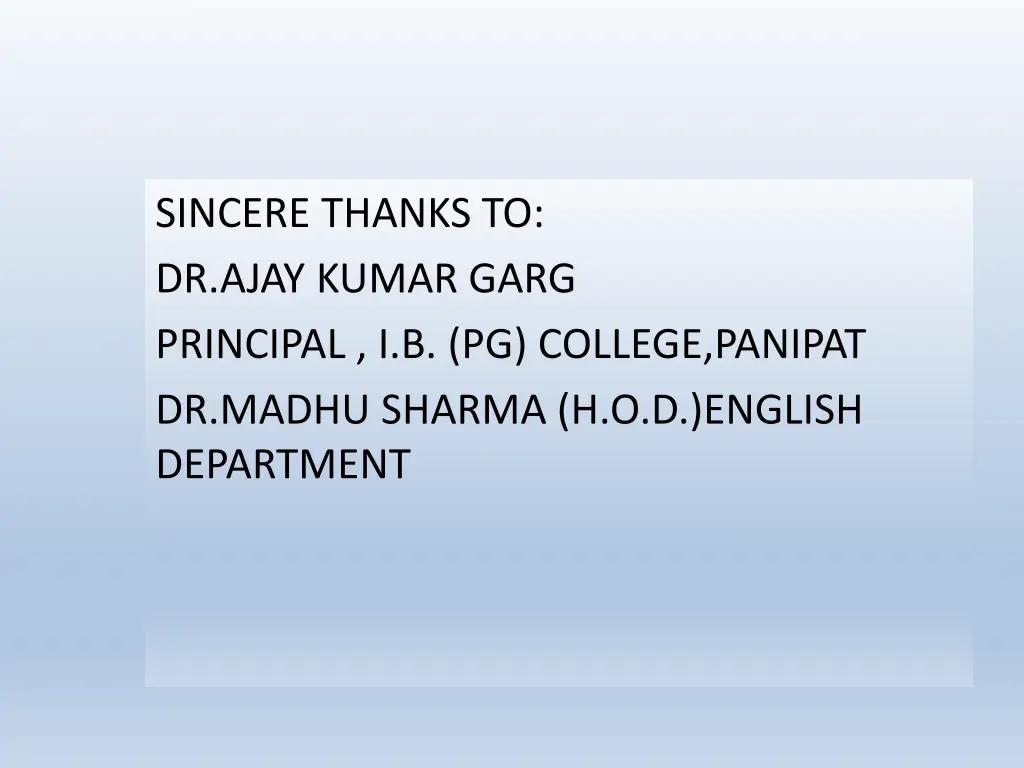 sincere thanks to dr ajay kumar garg principal