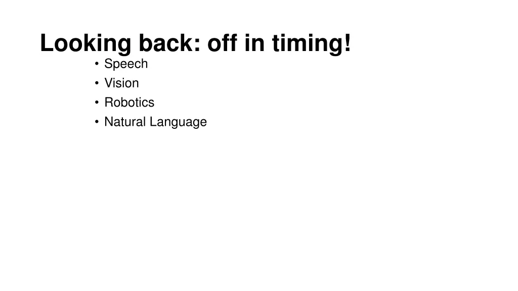 looking back off in timing speech vision robotics