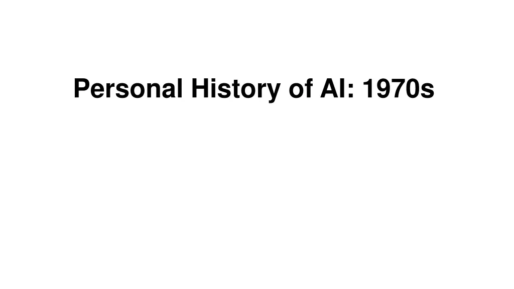 personal history of ai 1970s