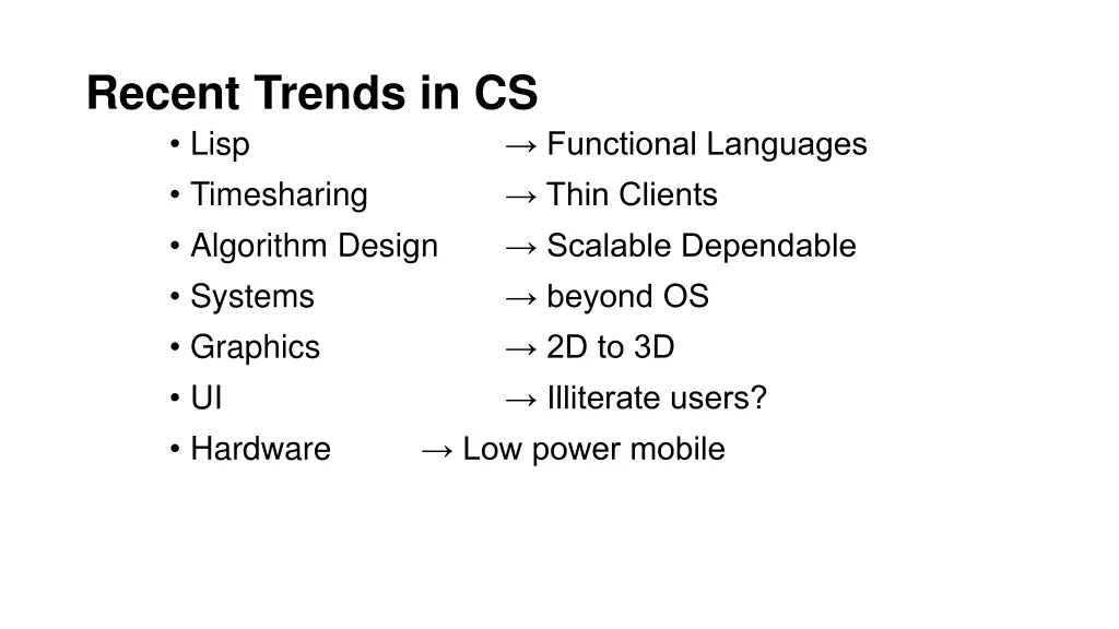 recent trends in cs lisp timesharing algorithm