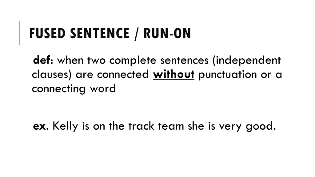 fused sentence run on