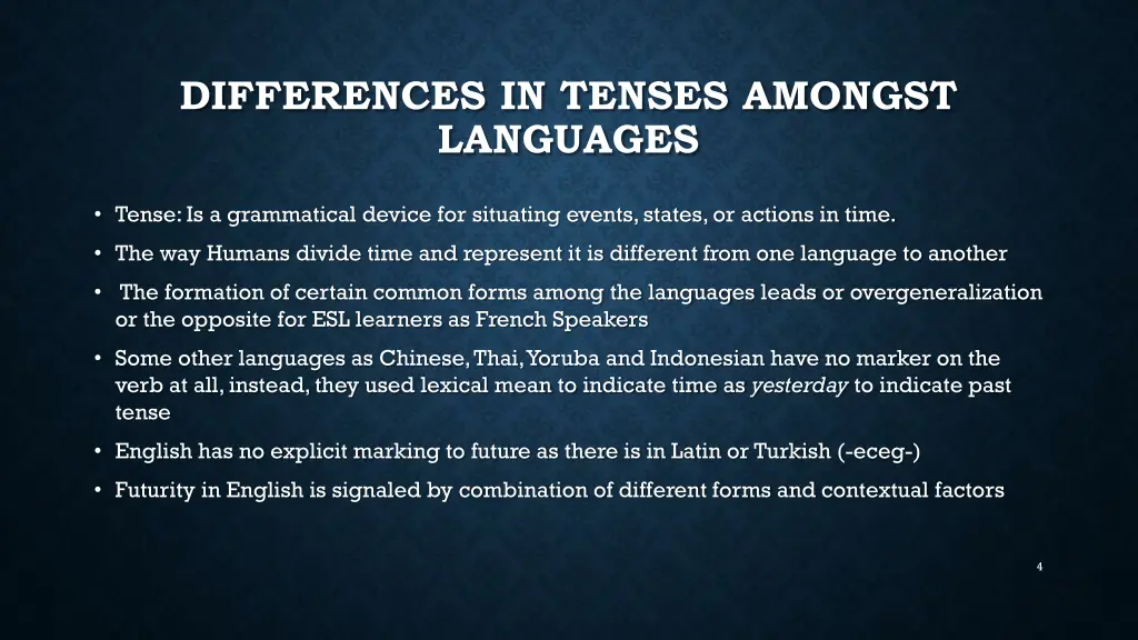 differences in tenses amongst languages