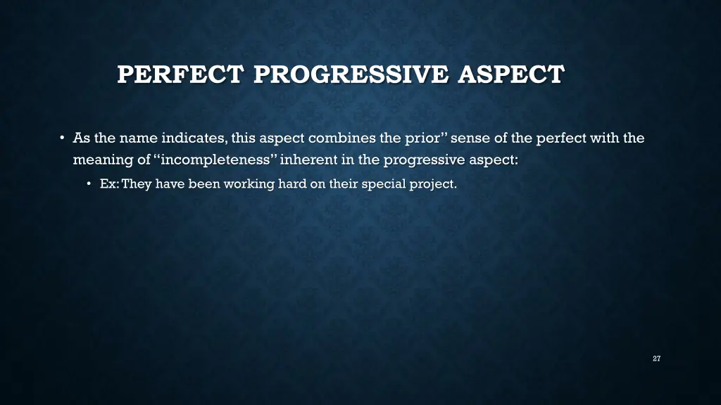 perfect progressive aspect