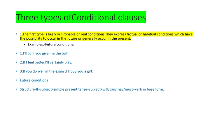 three types ofconditional clauses