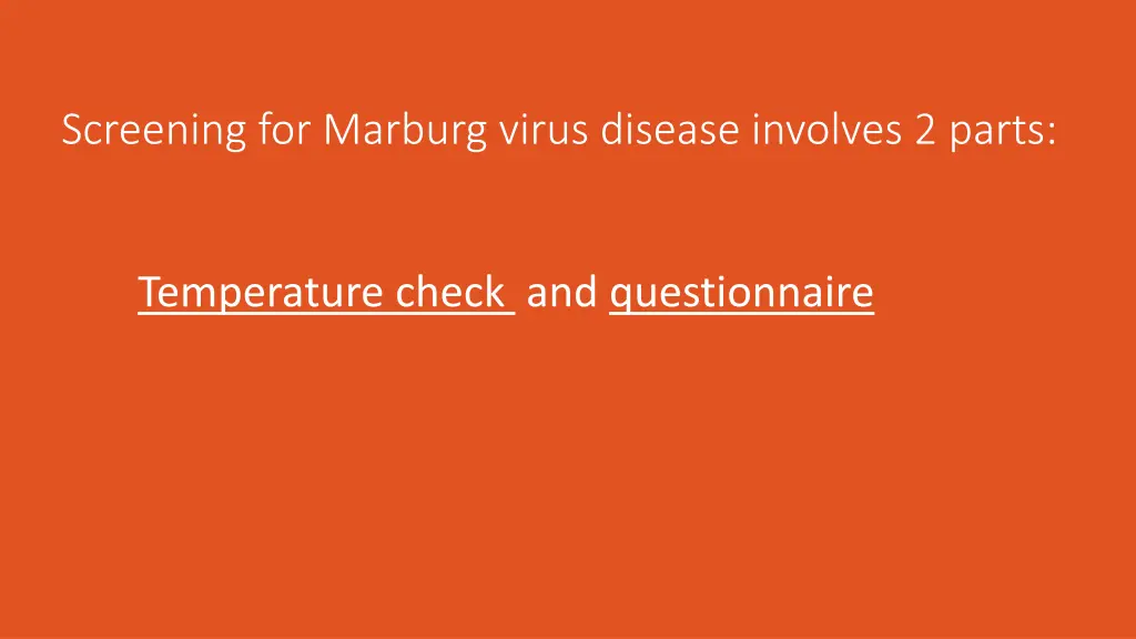 screening for marburg virus disease involves 1