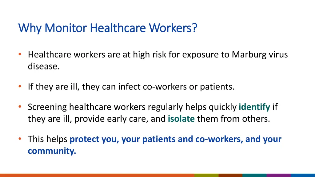 why monitor healthcare workers why monitor