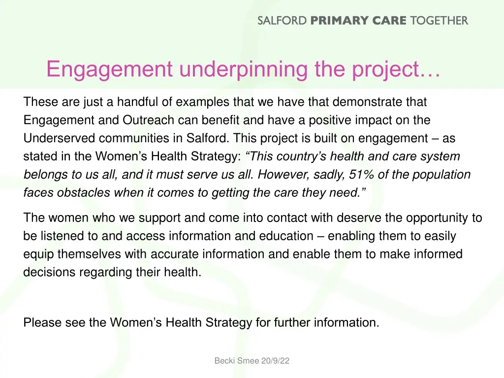 engagement underpinning the project