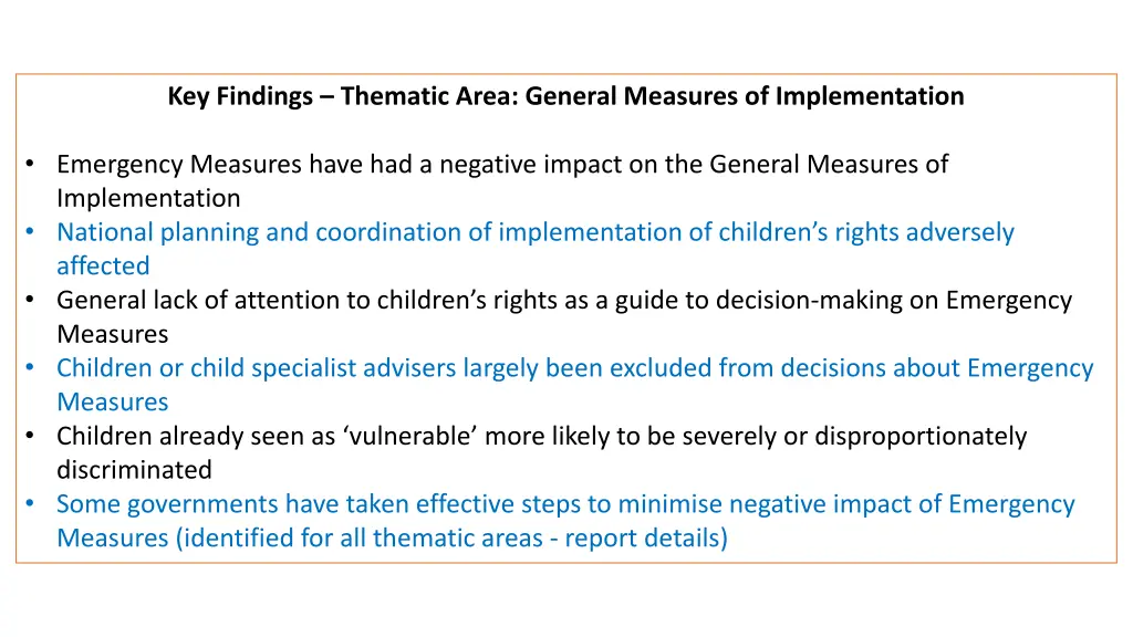 key findings thematic area general measures