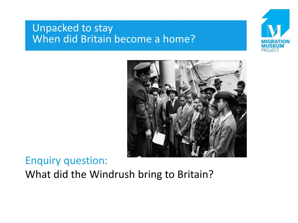 unpacked to stay when did britain become a home 1