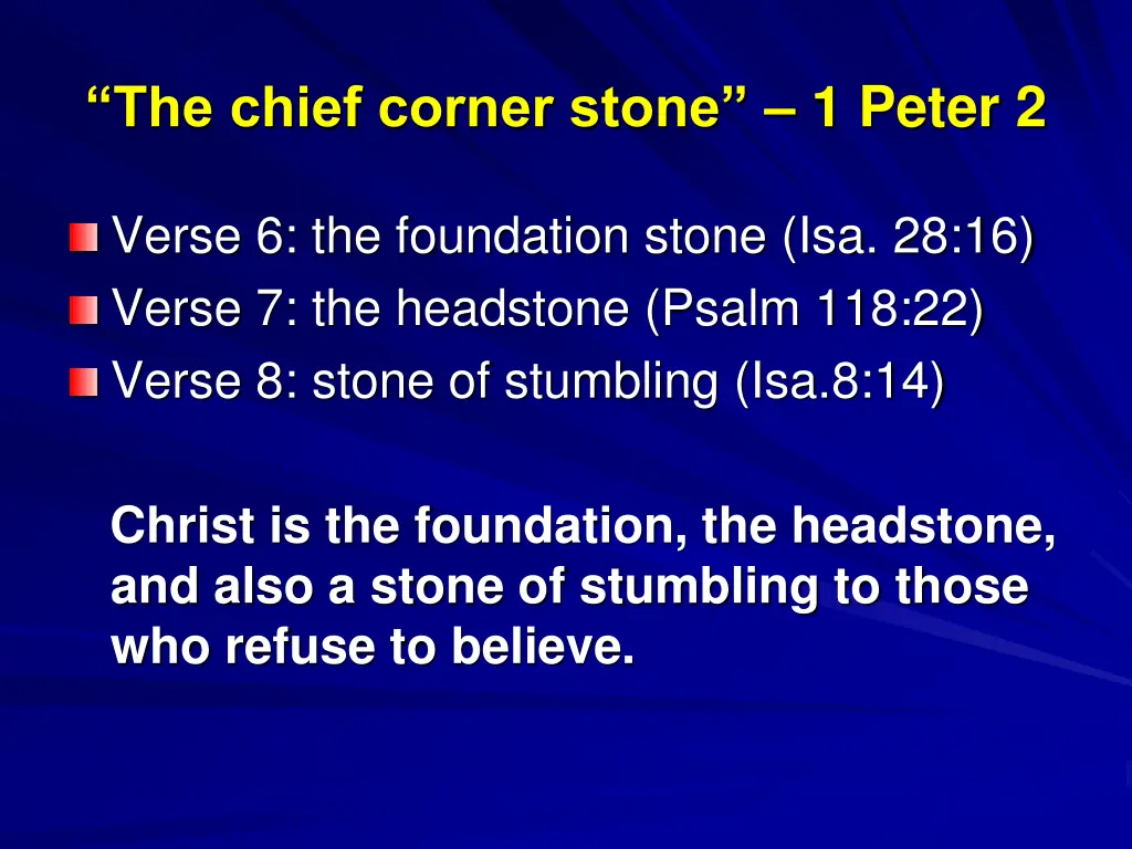 the chief corner stone 1 peter 2