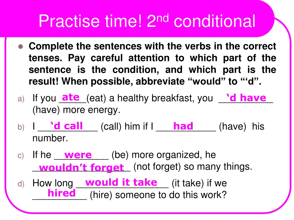 practise time 2 nd conditional