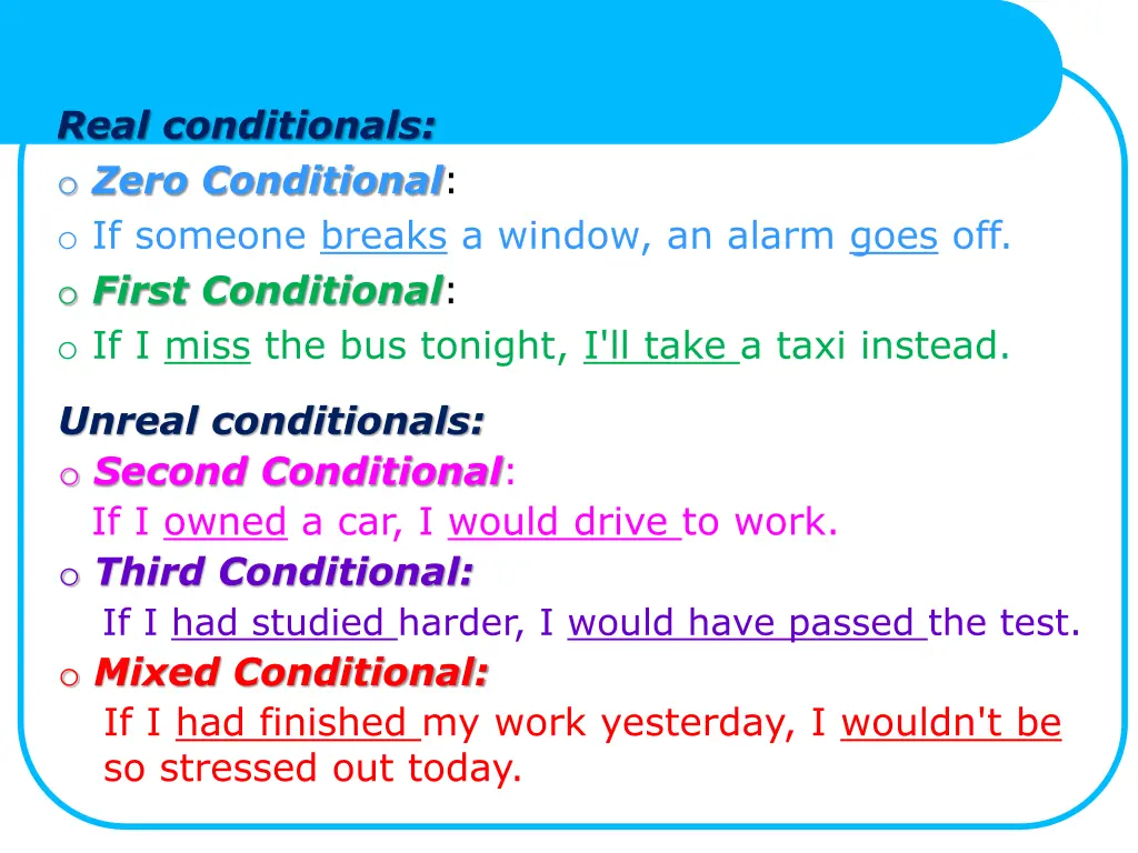 real conditionals o zero conditional o if someone