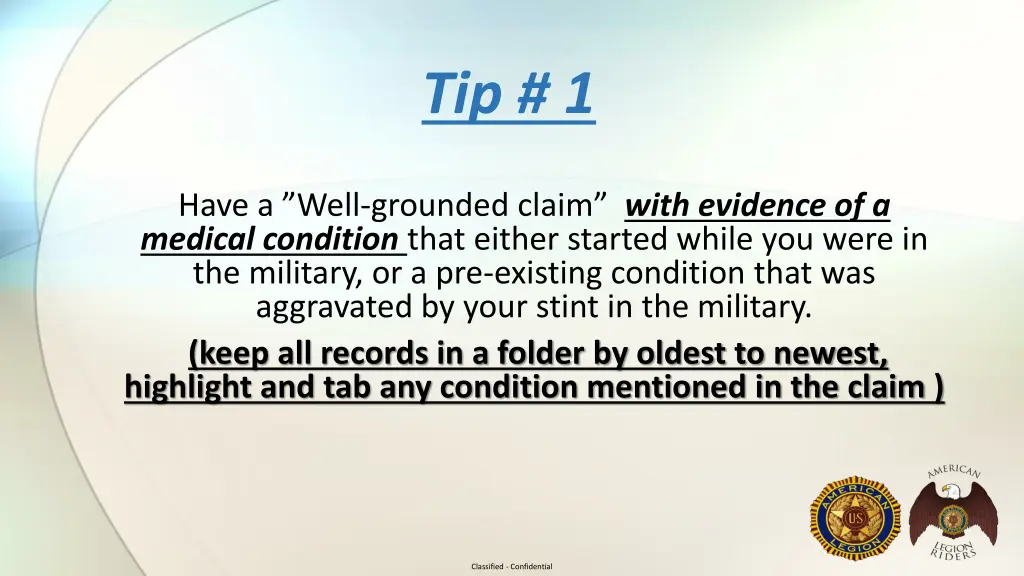 tip 1 have a well grounded claim with evidence