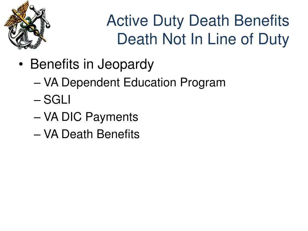 active duty death benefits death not in line 1