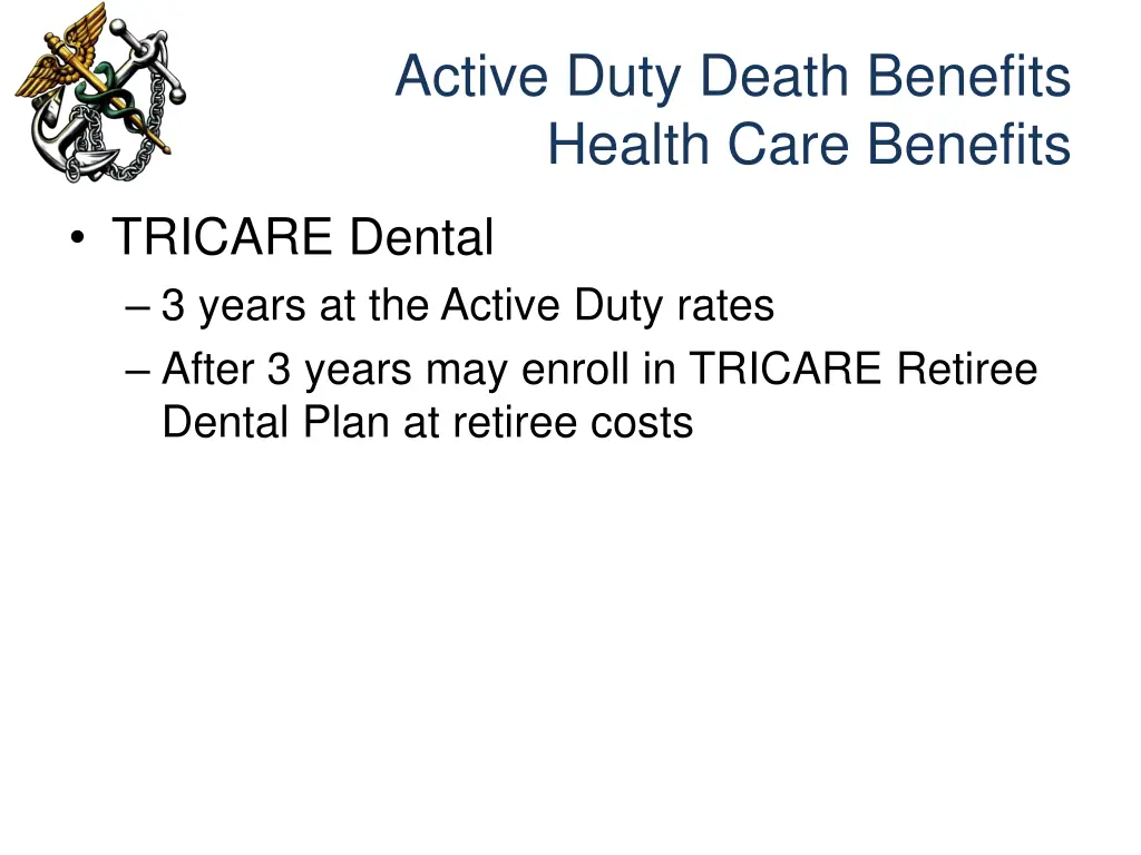 active duty death benefits health care benefits 1