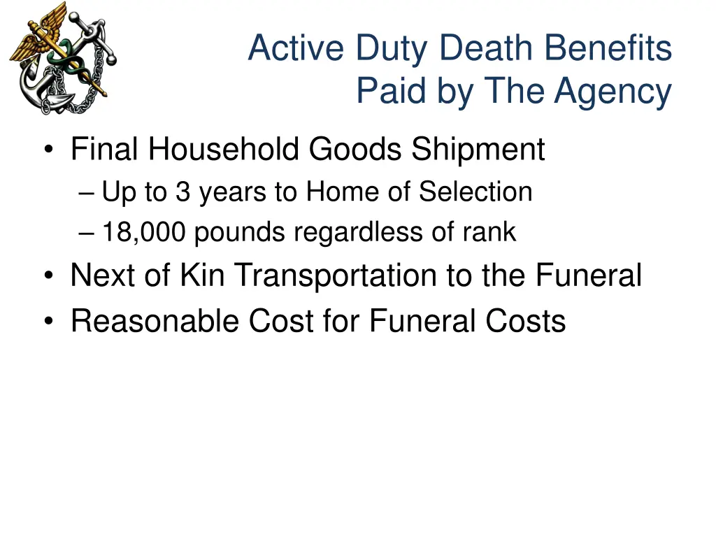 active duty death benefits paid by the agency