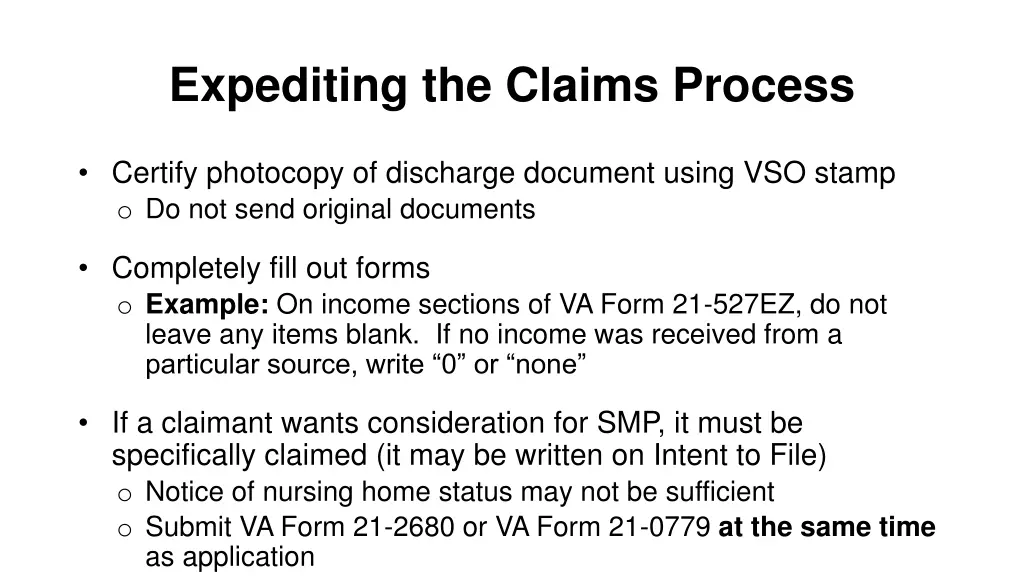 expediting the claims process