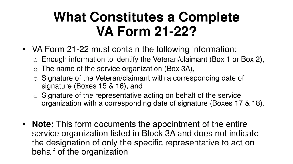 what constitutes a complete va form 21 22