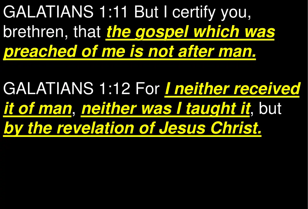 galatians 1 11 but i certify you brethren that