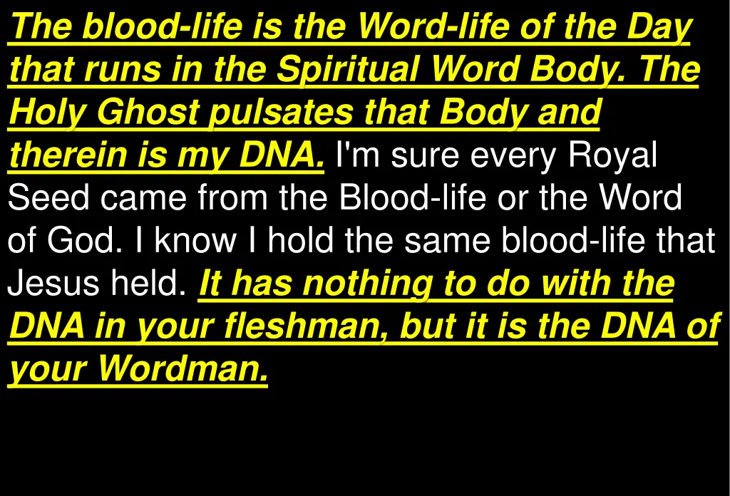 the blood life is the word life of the day that