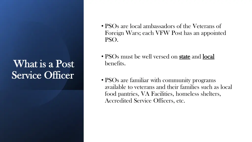 psos are local ambassadors of the veterans