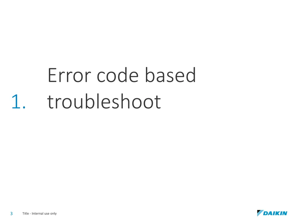 error code based troubleshoot