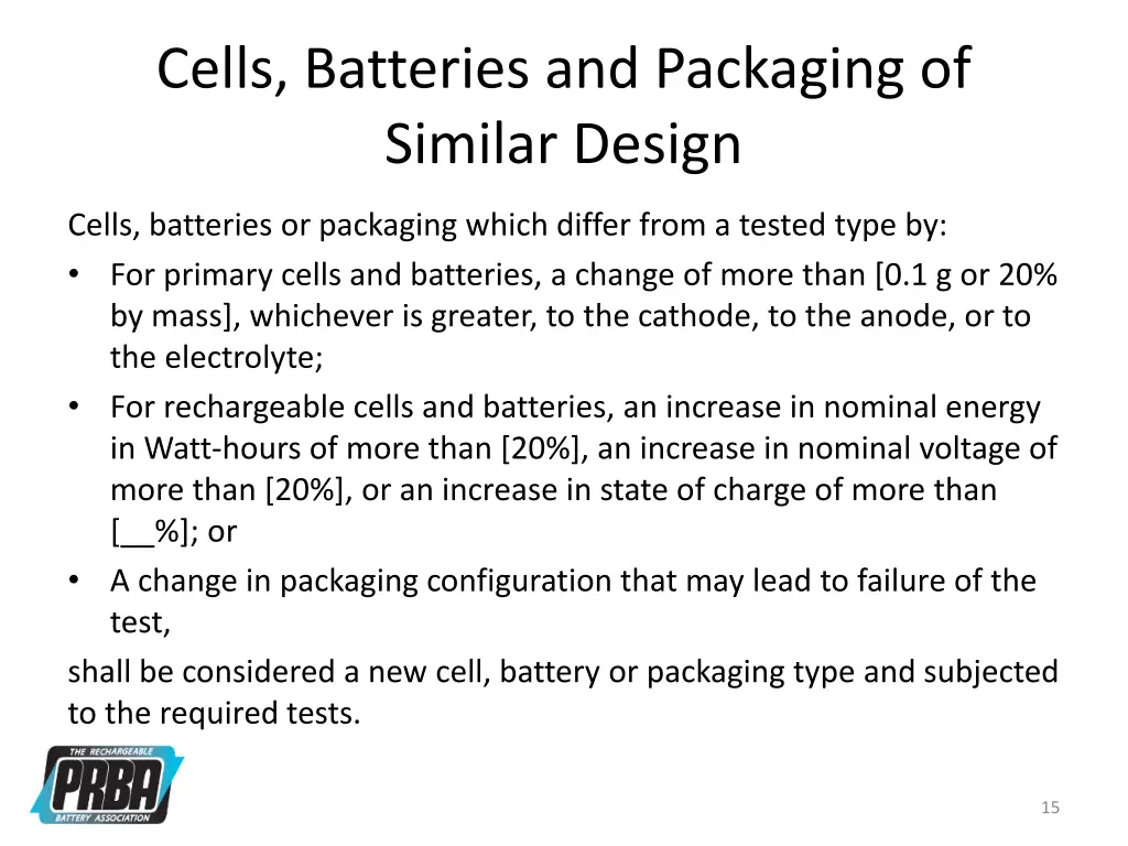 cells batteries and packaging of similar design