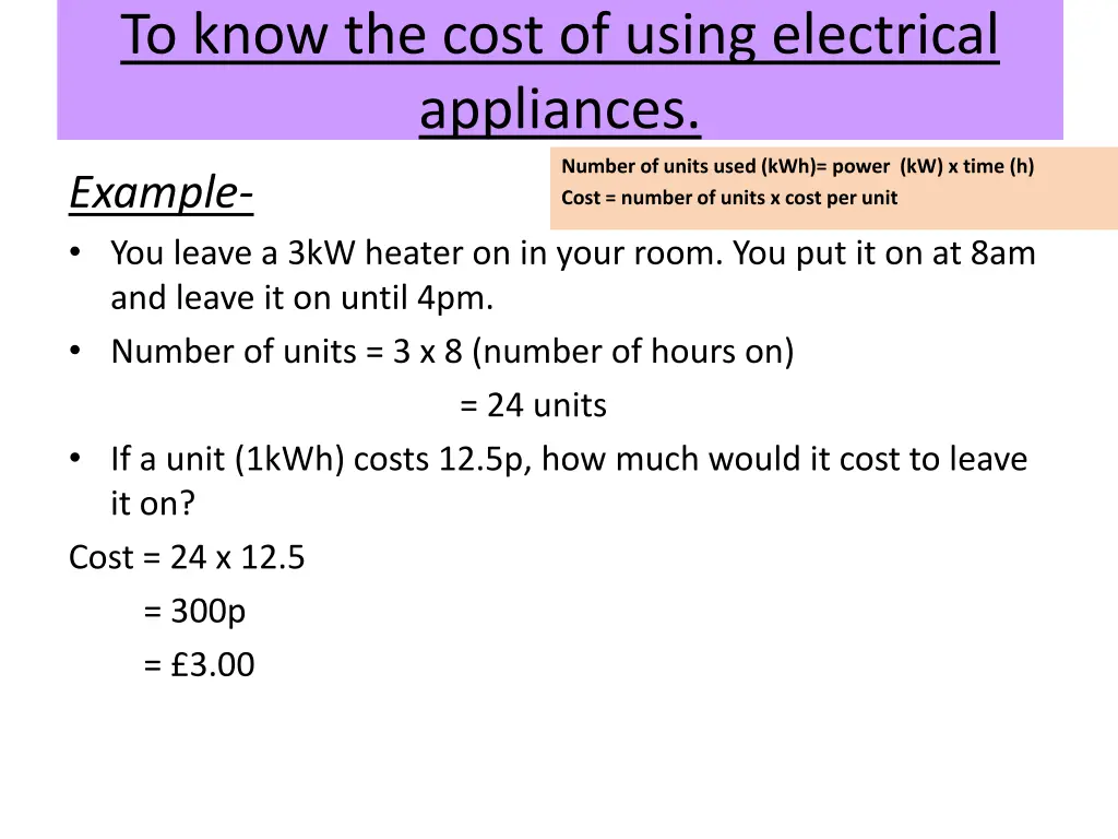 to know the cost of using electrical appliances 9