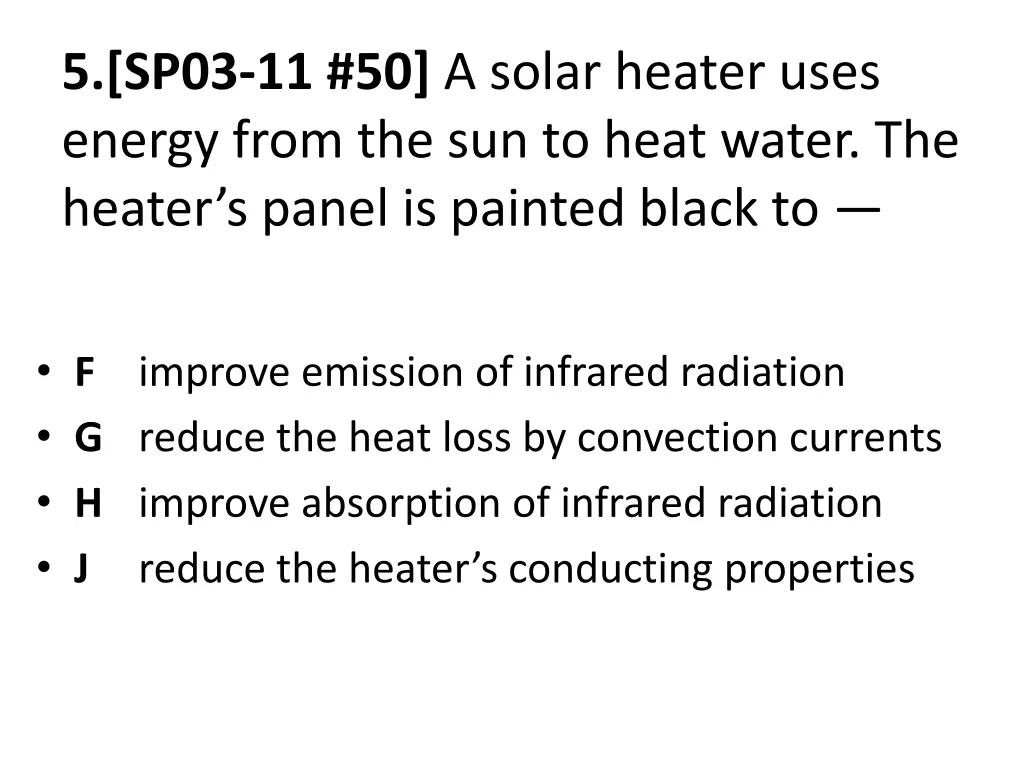 5 sp03 11 50 a solar heater uses energy from